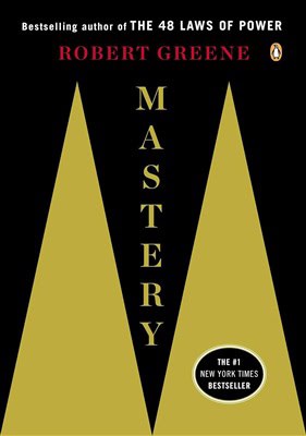 Robert Greene : Mastery