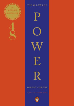 Robert Greene : The 48 Laws of Power