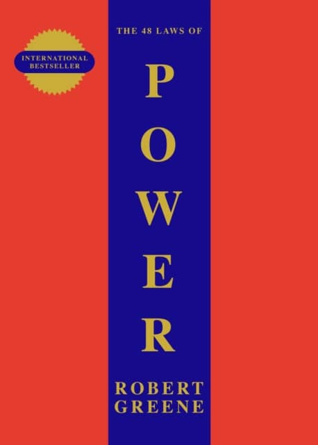 Robert Greene : The 48 Laws Of Power