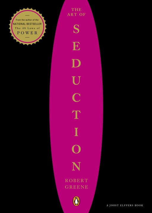 Robert Greene : The Art of Seduction