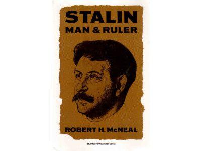 Robert H. McNeal : Stalin. Man and ruler