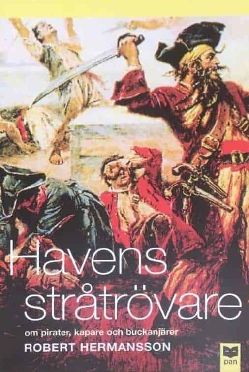 Robert Hermansson : Havens stråtrövare