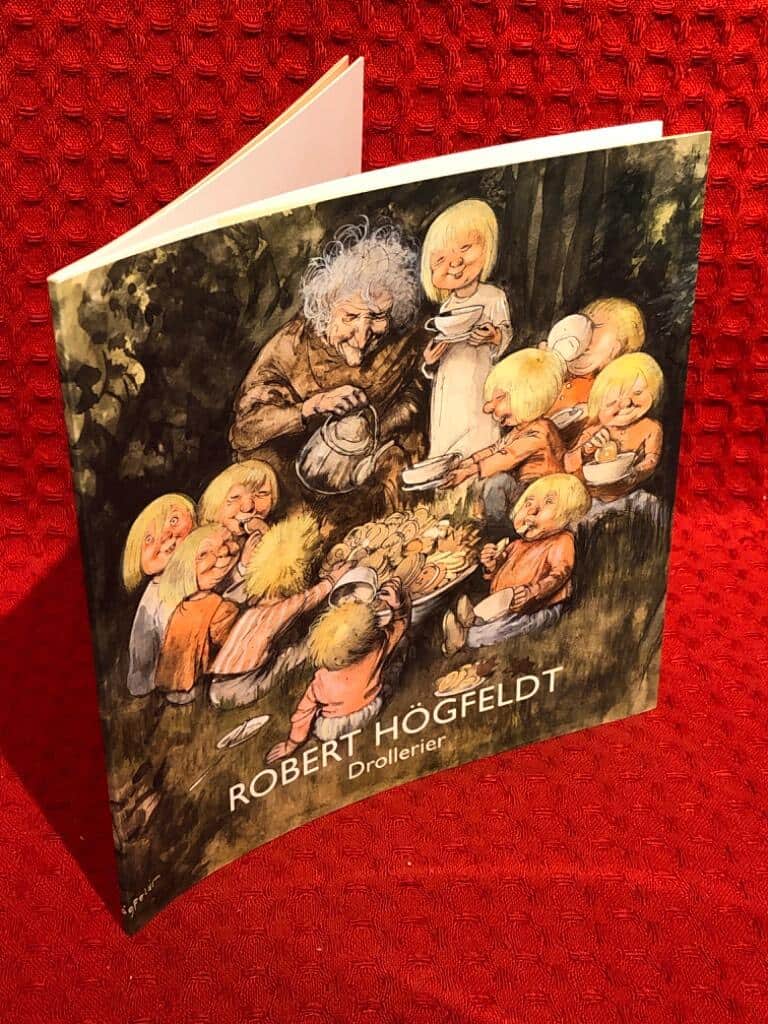 Robert Högfeldt : Drollerier