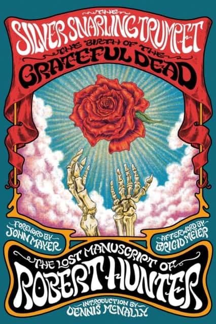 Robert Hunter : The Silver Snarling Trumpet