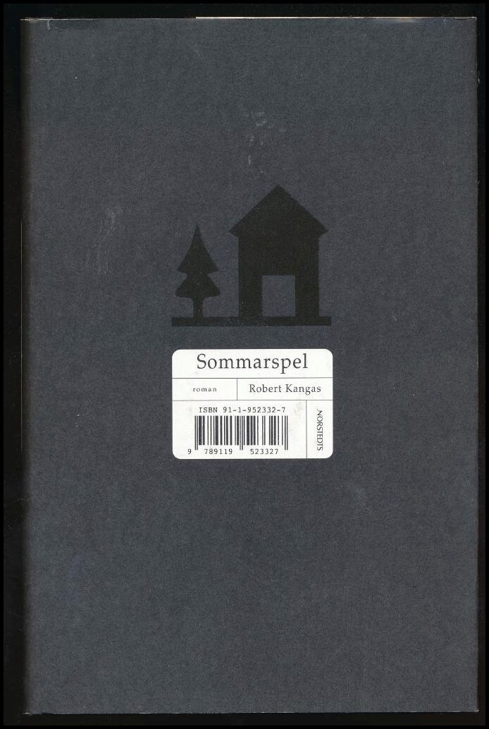 Robert Kangas : Sommarspel