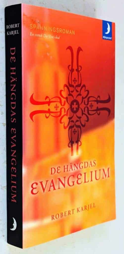 Robert Karjel : De hängdas evangelium
