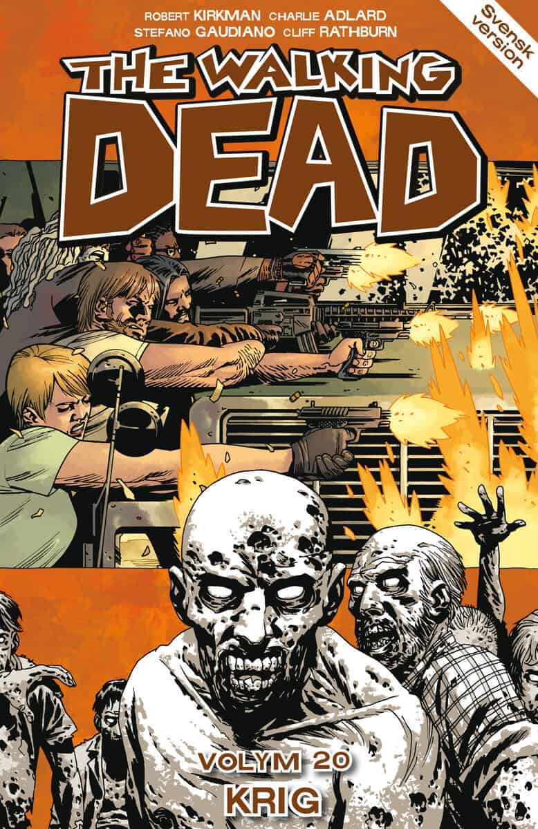 Robert Kirkman : The Walking Dead volym 20. Krig