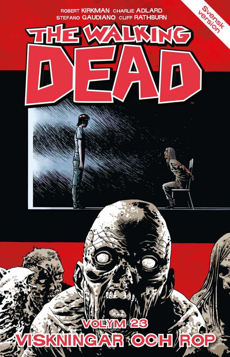 Robert Kirkman : The Walking Dead volym 23. Viskningar och rop