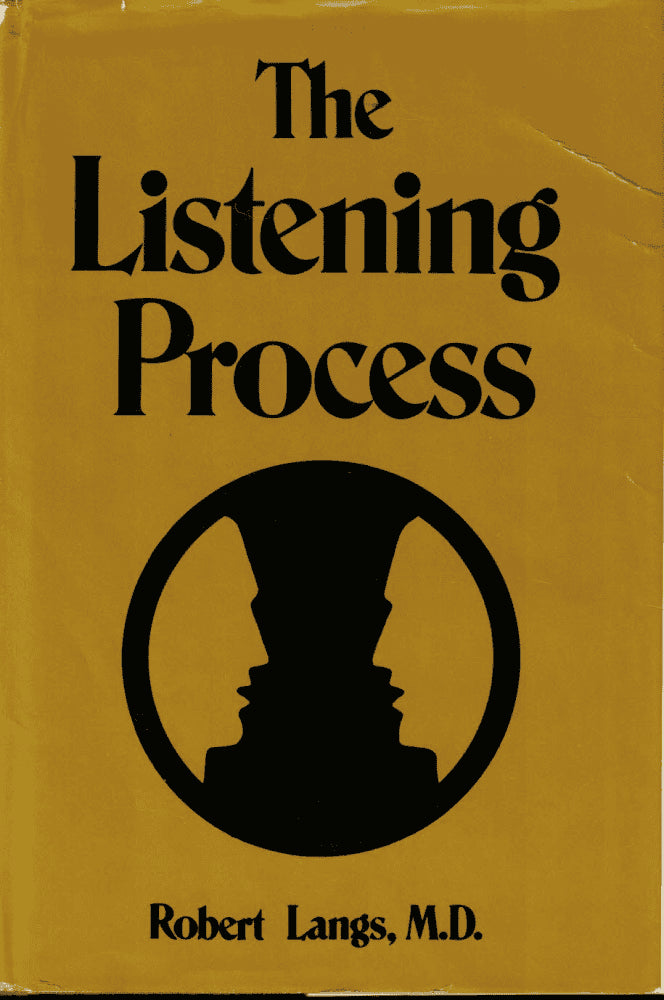 Robert Langs : The Listening Process