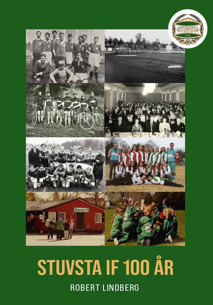 Robert Lindberg : Stuvsta IF 100 år