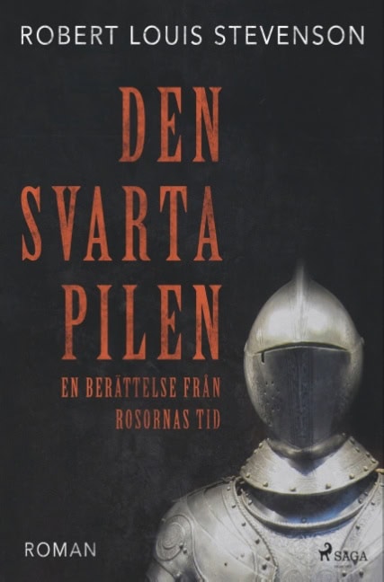 Robert Louis Stevenson : Den svarta pilen