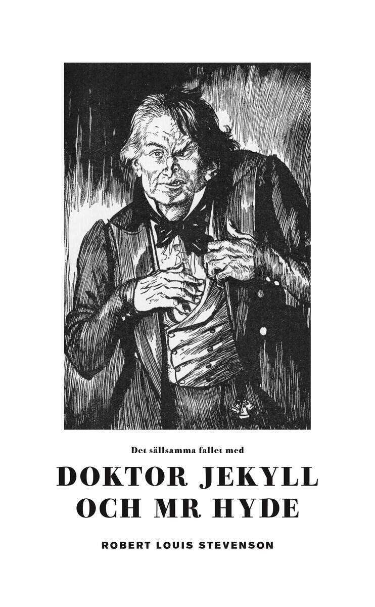 Robert Louis Stevenson : Doktor Jekyll och mr Hyde