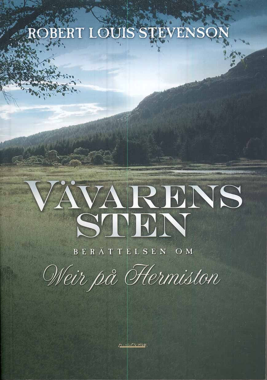 Robert Louis Stevensson : Vävarens sten