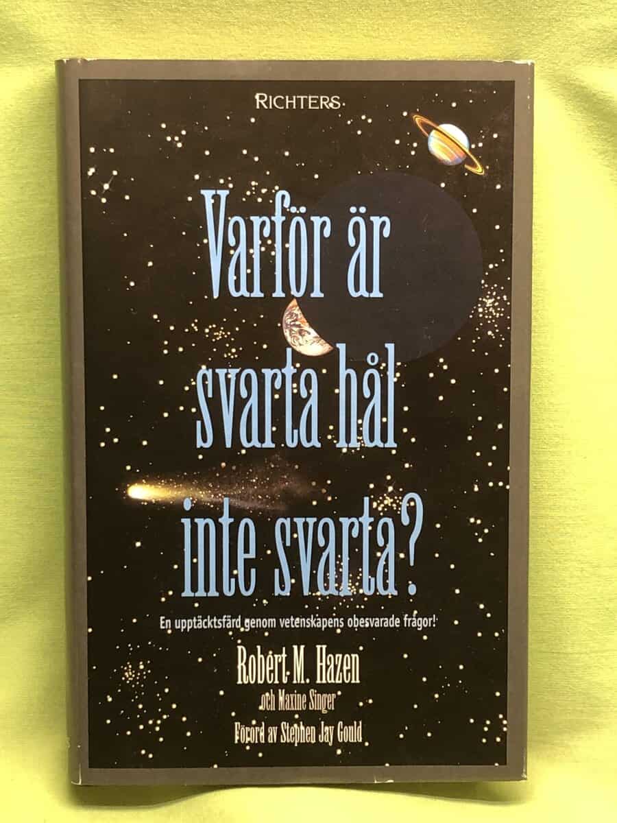 Robert M. Hazen : Varför är svarta hål inte svarta?