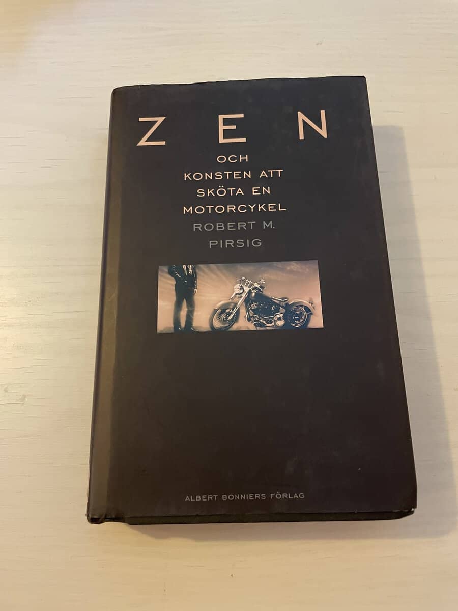 Robert M. Pirsig : Zen och konsten att sköta en motorcykel