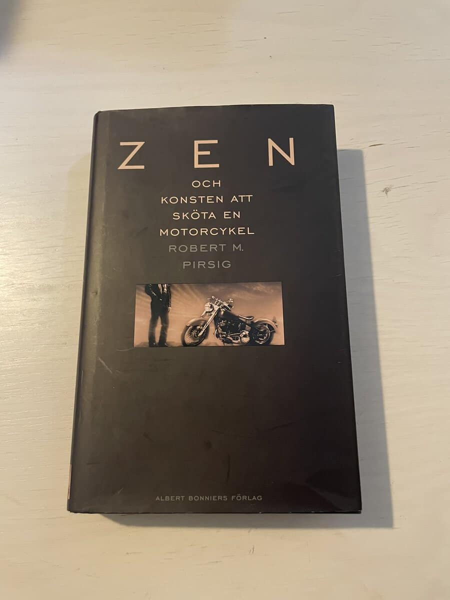 Robert M. Pirsig : Zen och konsten att sköta en motorcykel