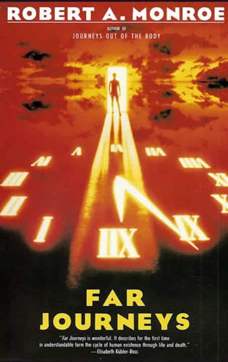 Robert Monroe : Far Journeys