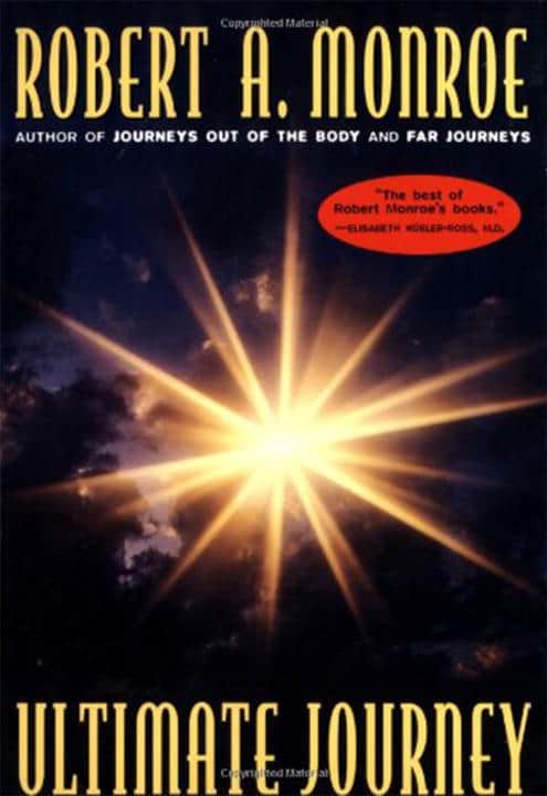 Robert Monroe : The Ultimate Journey