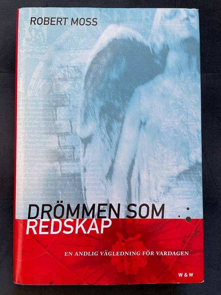 Robert Moss : Drömmen som redskap
