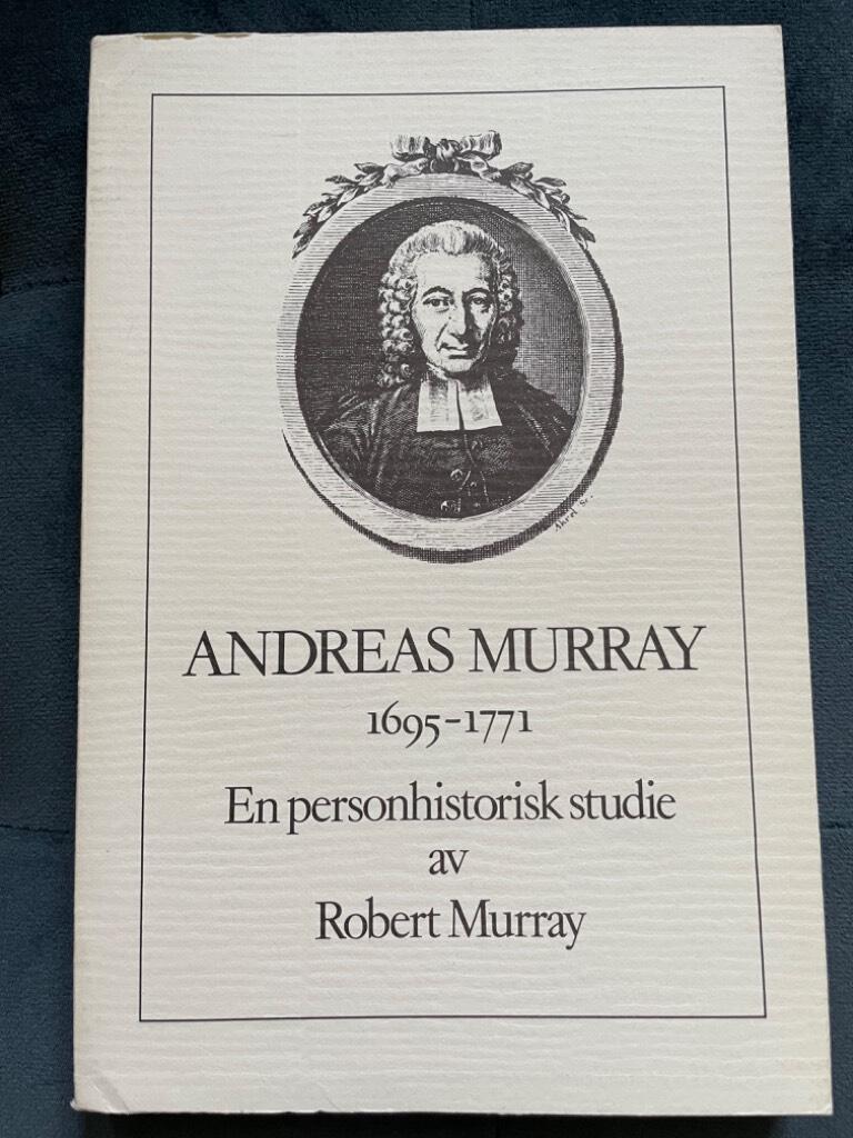 Robert Murray : Andreas Murray 1695-1771