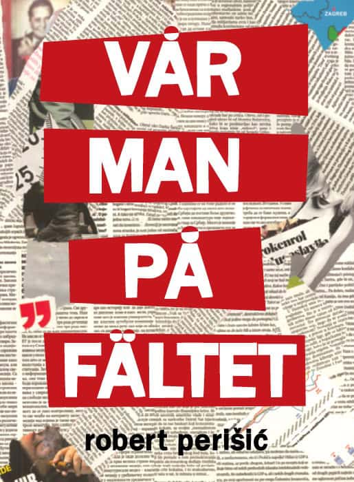 Robert Perisic : Vår man på fältet