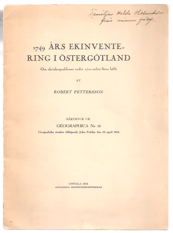 Robert. Pettersson : 1749 års ekinventering i Östergötland. Om ekvirkesproblemet under 1700-talets förra hälft.