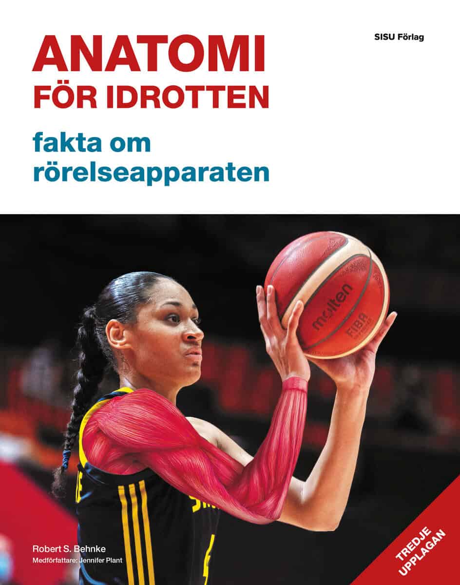 Robert S. Behnke : Anatomi för idrotten : fakta om rörelseapparaten