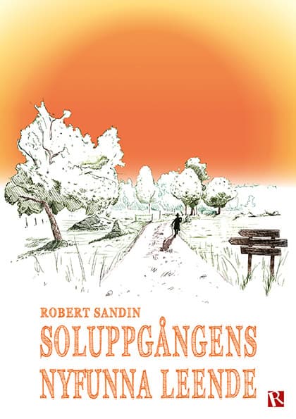 Robert Sandin : Soluppgångens nyfunna leende