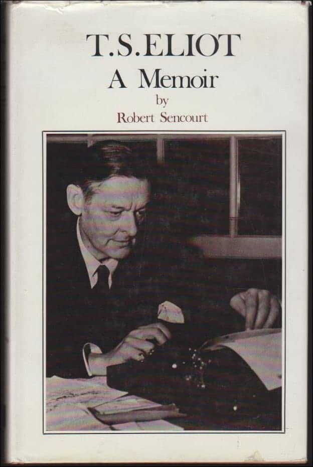 Robert Sencourt : T. S. Eliot