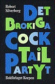 Robert Silverberg : Det brokiga coctailpartyt