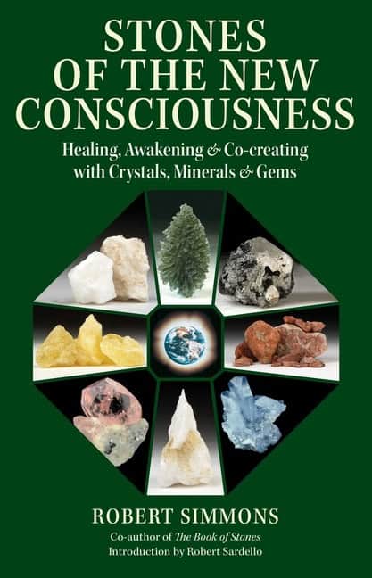 Robert Simmons : Stones Of The New Consciousness