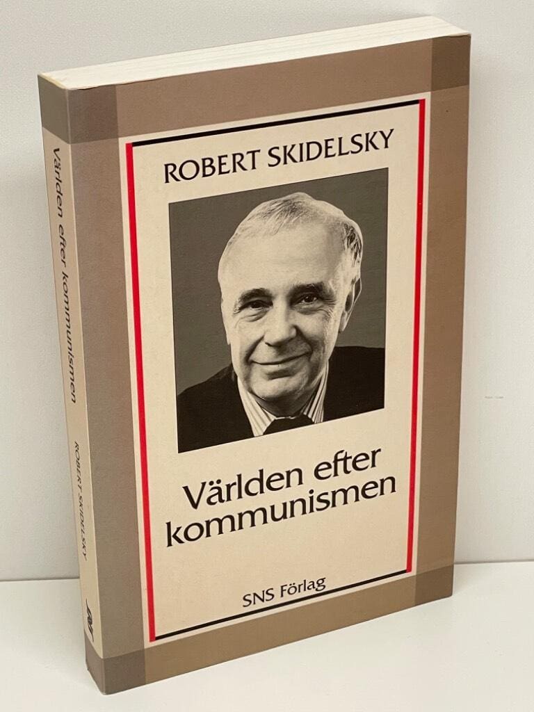 Robert Skidelsky : Världen efter kommunismen