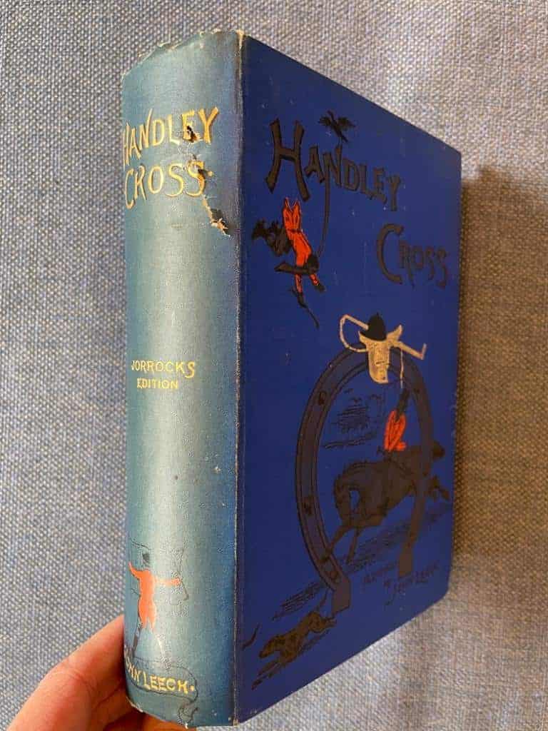 Robert Smith Surtees ; John Leech (Illust.) : Handley Cross, or Mr. Jorrocks's Hunt