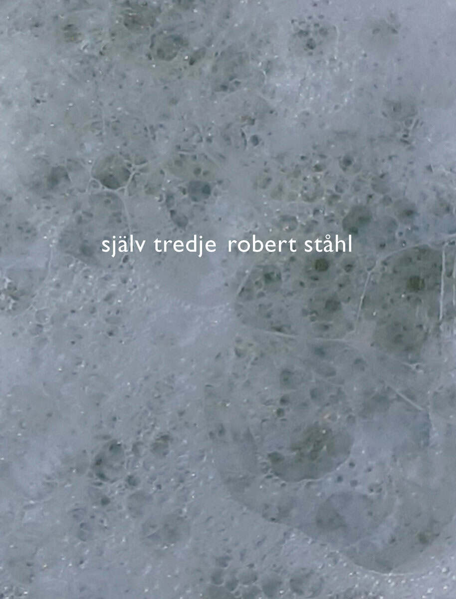Robert Ståhl : Själv tredje