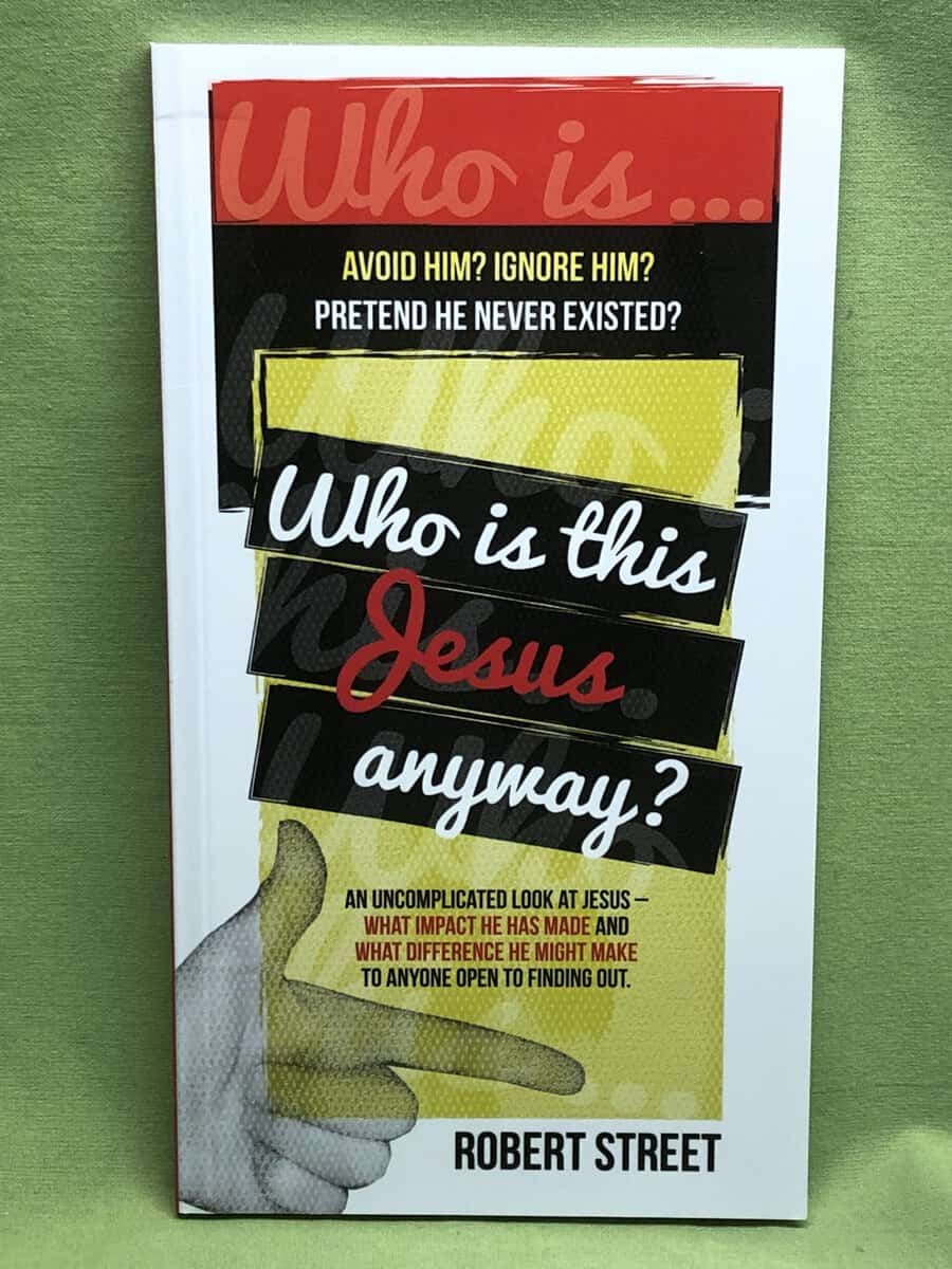 Robert Street : Who is this Jesus Anyway?