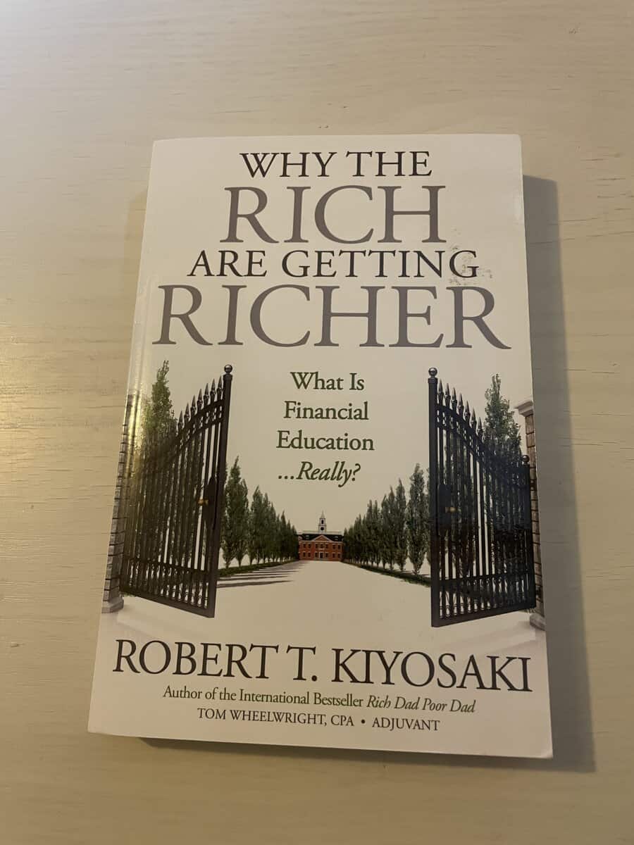 Robert T Kiyosaki : Why The Rich Are Getting Richer - What Is Financial Education Really?