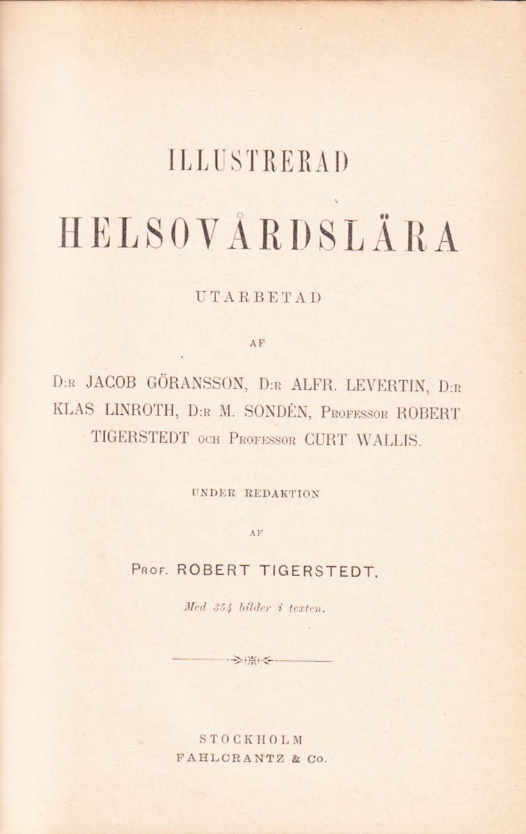 Robert Tigerstedt : Illustrerad Helsovårdslära