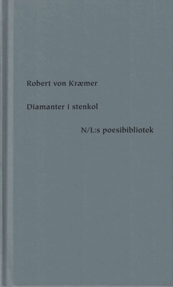Robert von Kræmer : Diamanter i stenkol