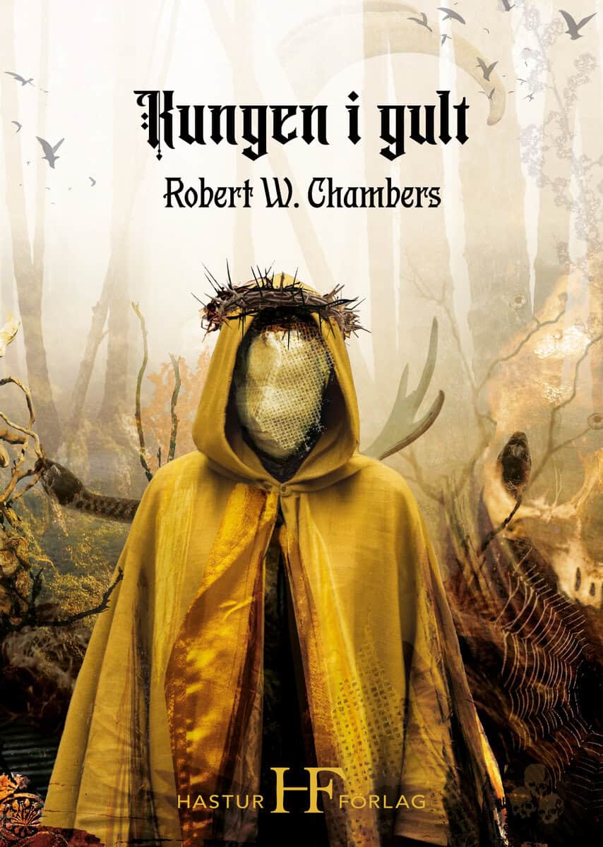 Robert W. Chambers : Kungen i gult