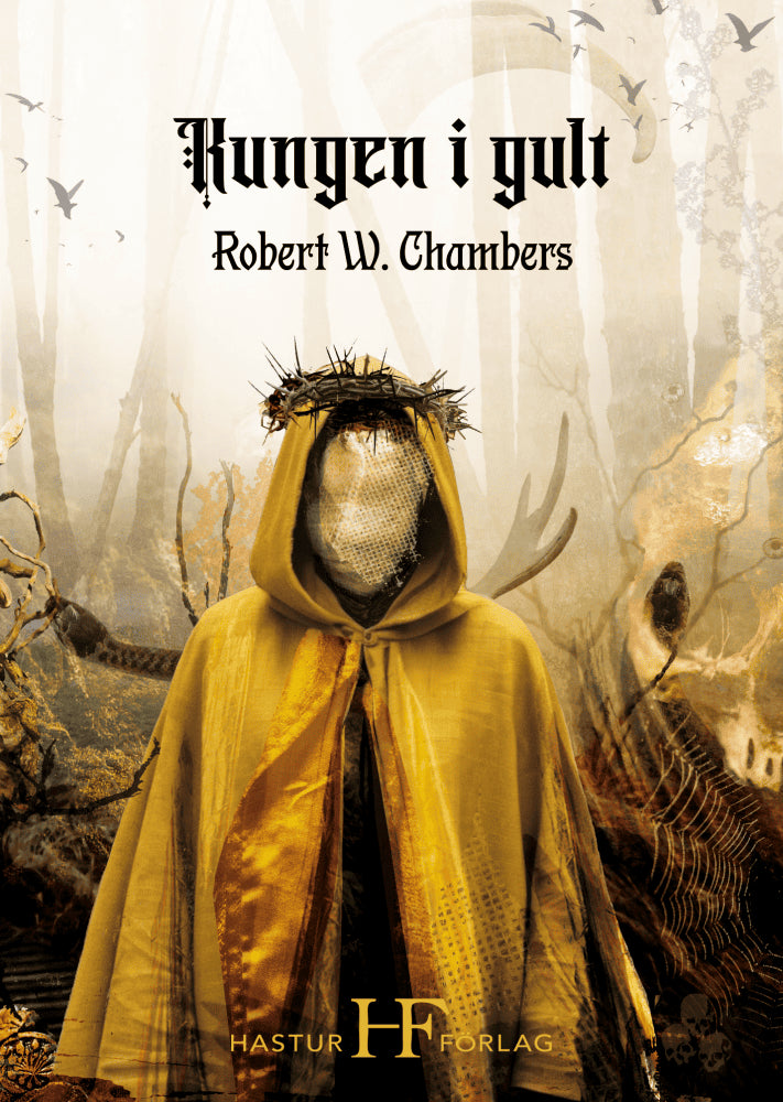 Robert W. Chambers : Kungen i gult