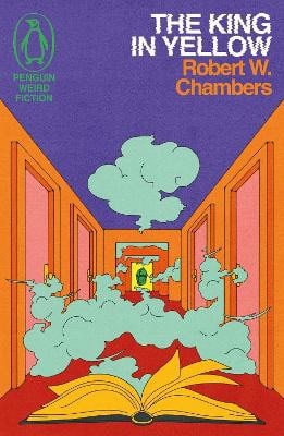 Robert W. Chambers : The King in Yellow