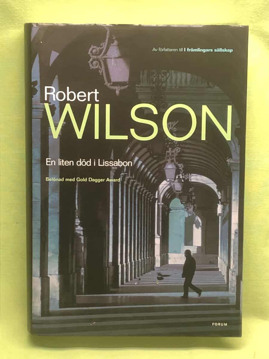 Robert Wilson : En liten död i Lissabon