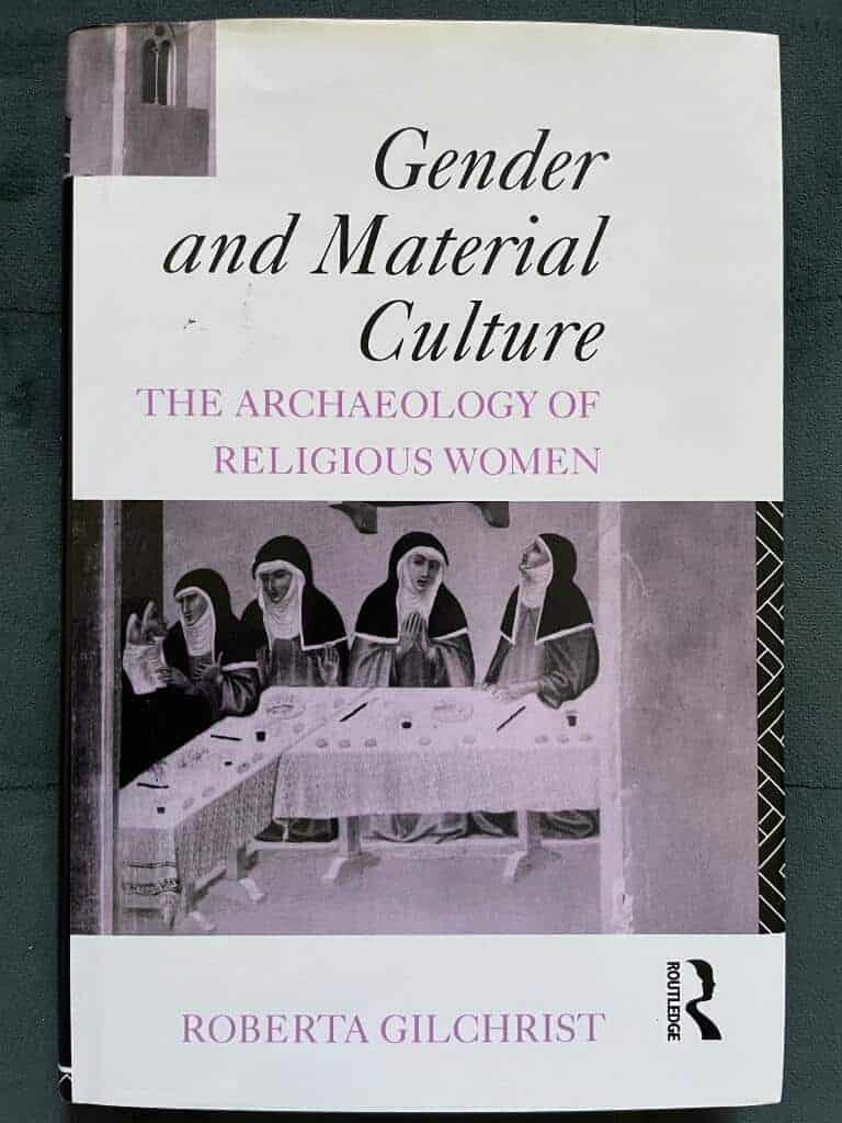 Roberta Gilchrist : Gender and material culture