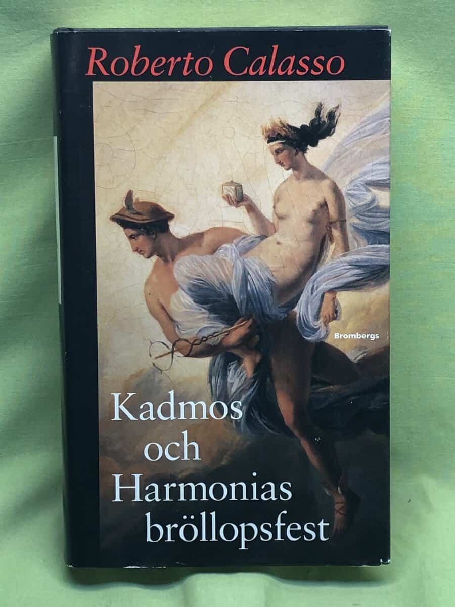 Roberto Calasso : Kadmos och Harmonias bröllopsfest