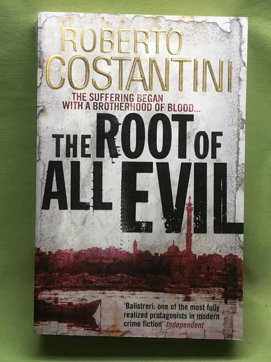 Roberto Costantini : The Root of All Evil