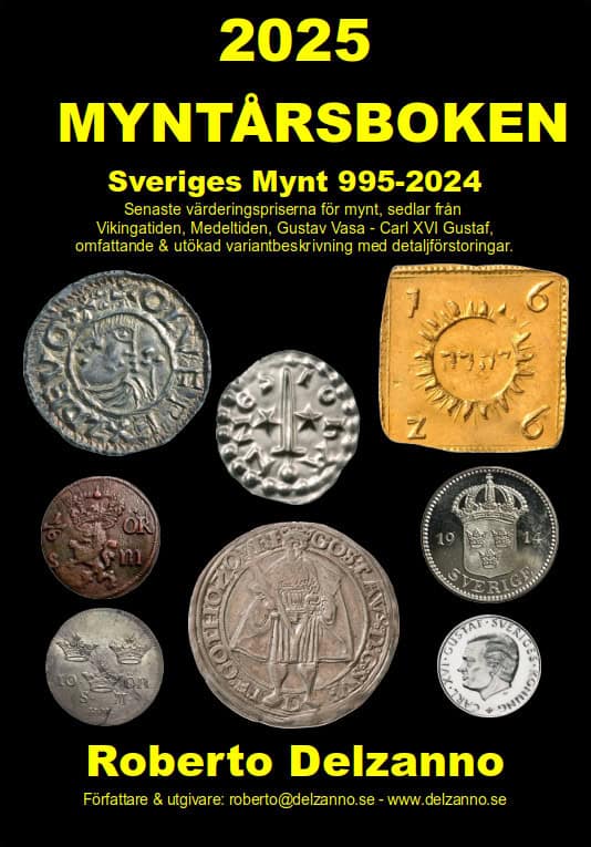 Roberto Delzanno : Myntårsboken 2025 : värderingsbok för Sveriges mynt 995-2024