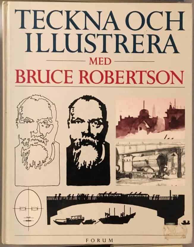 Robertson, Bruce ; Andreasson, Johan : Teckna och illustrera