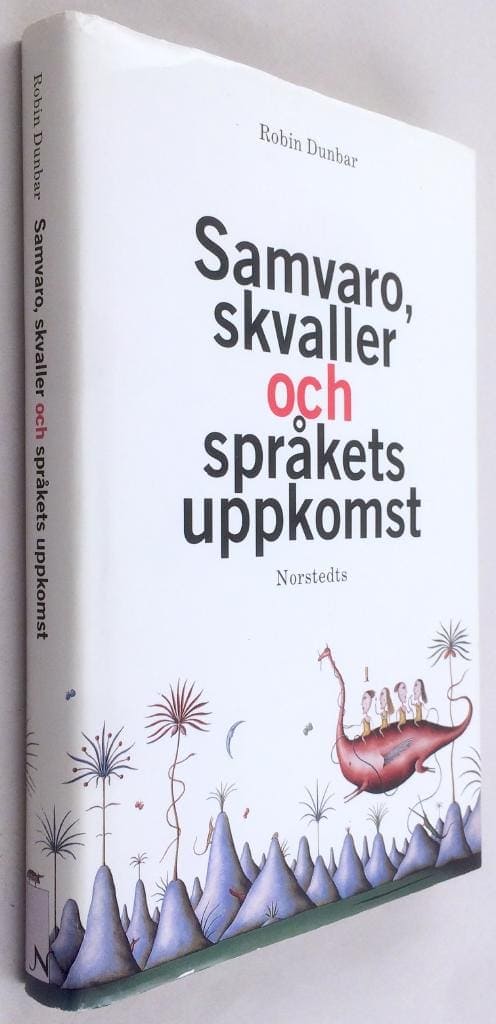 Robin Dunbar : Samvaro, skvaller och språkets uppkomst