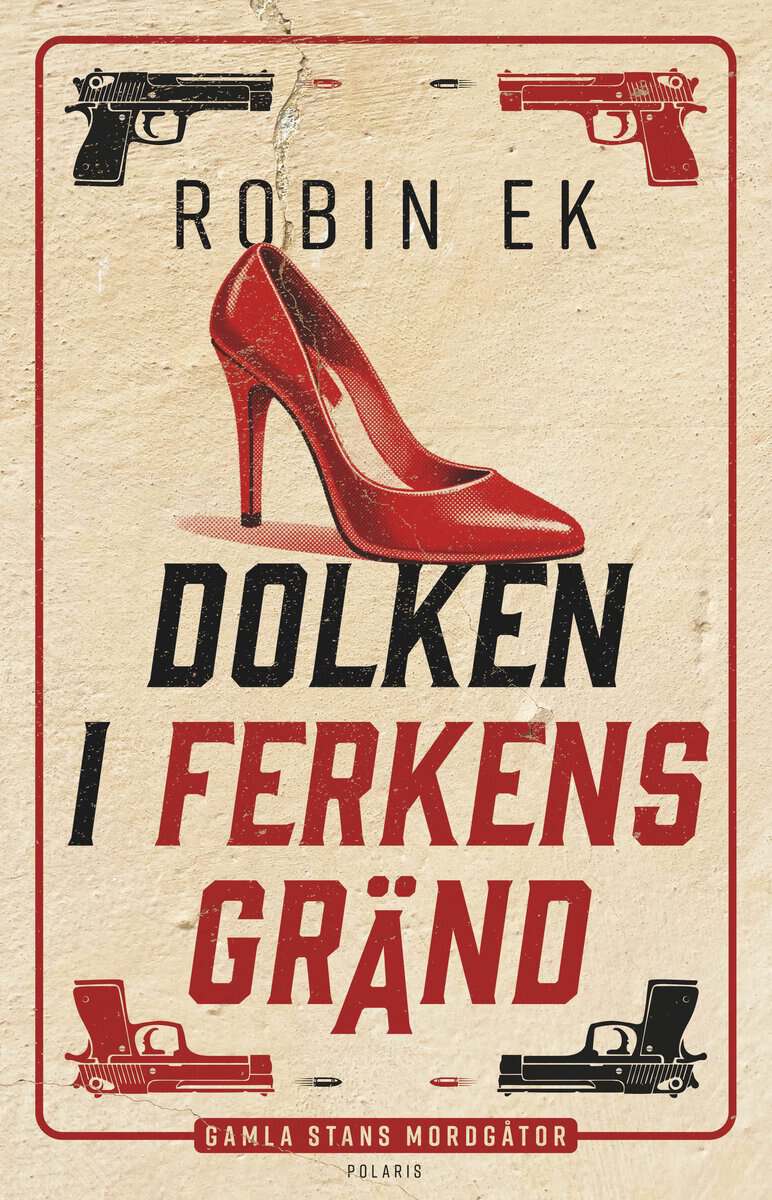 Robin Ek : Dolken i Ferkens gränd