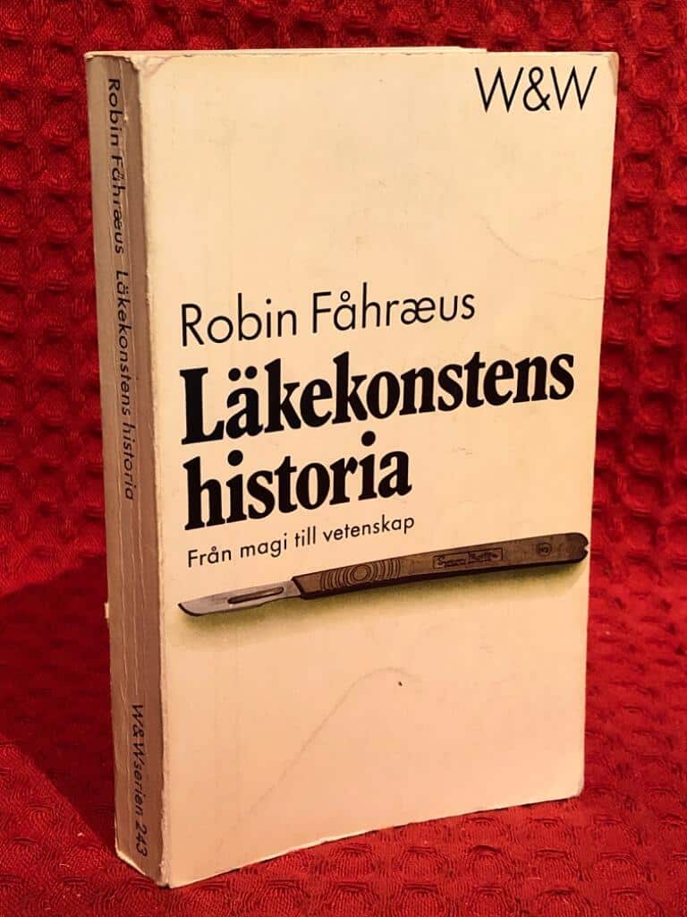 Robin Fåhraeus : Läkekonstens historia
